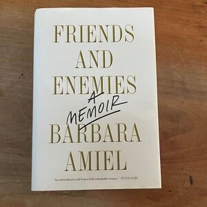 Friends and Enemies: A Memoir by Barbara Amiel - hardcover